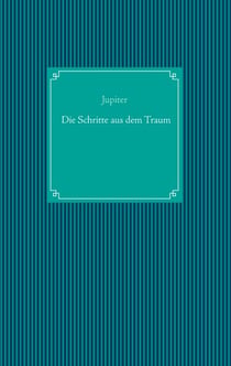 Die Schritte aus dem Traum