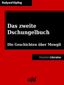 Das zweite Dschungelbuch - Neu bearbeitet und übersetzt