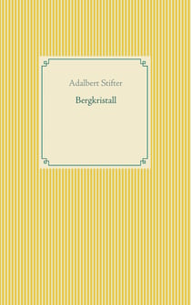 Bergkristall - Band 9