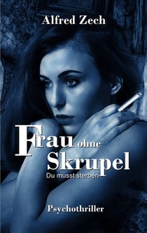 Frau ohne Skrupel - Du musst sterben