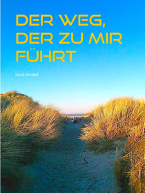 Der Weg, der zu mir führt - In 5 Phasen