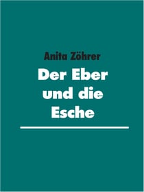 Der Eber und die Esche
