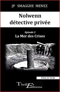 Nolwenn détective privée - 3 - La Mer des Crises