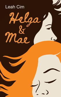 Helga und Mae - Episodenroman