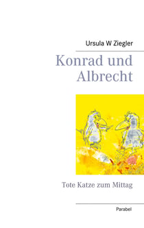 Konrad und Albrecht - Tote Katze zum Mittag