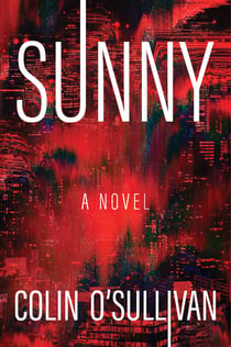 Sunny - A Novel