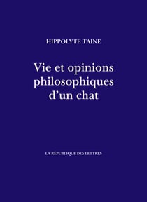 Vie et opinions philosophiques d'un chat
