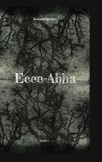 Ecee-Abha - Tome 1