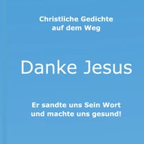 Christliche Gedichte - auf dem Weg