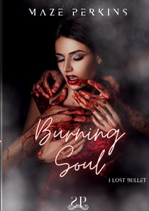 Burning soul - Lost bullet