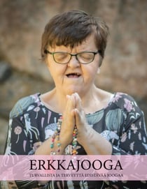 Erkkajooga - Turvallista ja terveyttä edistävää joogaa