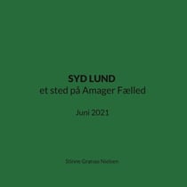 SYD LUND et sted på Amager Fælled - Juni 2021