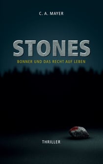 Stones - Bonner und das Recht auf Leben