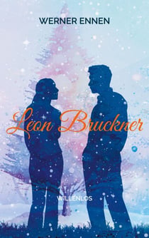 Leon Bruckner - Willenlos