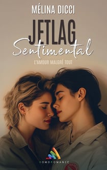 Jetlag Sentimental - Livre lesbien, Roman lesbien