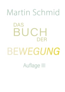 Das Buch der Bewegung - Auflage III