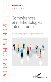 Compétences et méthodologies interculturelles - Guide pratique pour les professionnels
