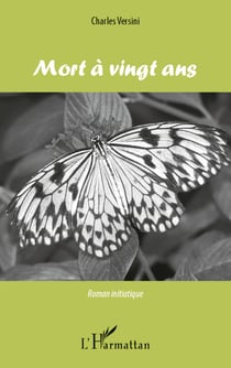 Mort à vingt ans - Roman initiatique