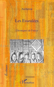 Les Esseulées - Chroniques du Trarza