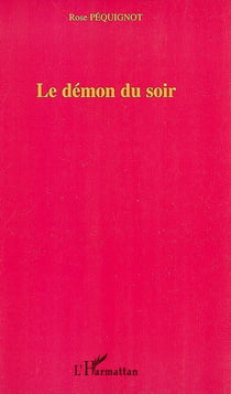 Le démon du soir - Roman