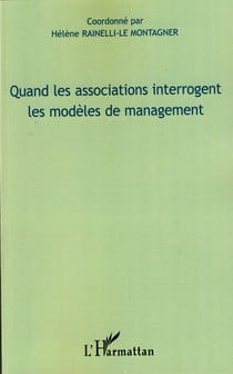 Quand les associations interrogent les modèles de management