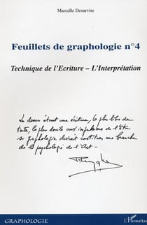 Feuillets de graphologie n°4 - Technique de l'Ecriture L'Interprétation - L'Interprétation
