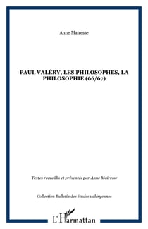 Paul Valéry, les philosophes, la philosophie (66/67)
