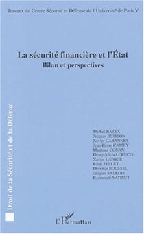 La sécurité financière et l'Etat - Bilan et perspectives
