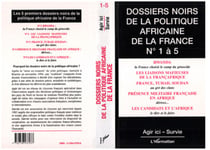 Dossiers Noirs de la politique africaine de la France - Numéros 1 à 5