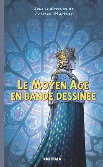 Le Moyen Âge en bande dessinée