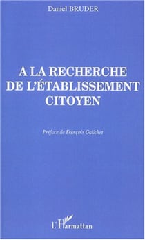 A LA RECHERCHE DE L'ÉTABLISSEMENT CITOYEN