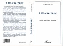 Eloge de la civilité - Critique du citoyen moderne