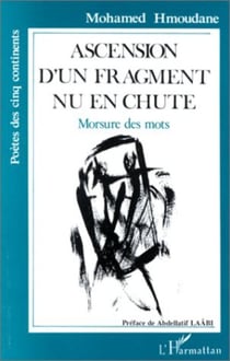 Ascension d'un fragment nu en chute - Morsure des mots