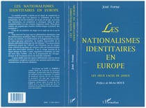 Les nationalismes identitaires en Europe : - Les deux faces de Janus
