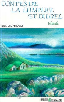 Contes de la lumière et du gel (Islande)