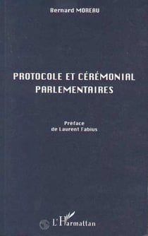 Protocole et Cérémonial Parlementaires