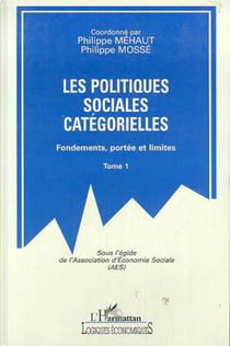 Les politiques sociales catégorielles - Fondements, portées et limites