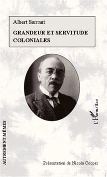 Grandeur et servitude coloniales