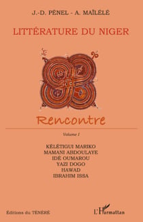 Littérature du Niger - Rencontre - Volume 1