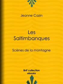 Les Saltimbanques - Scènes de la montagne
