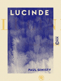 Lucinde - Roman de théâtre