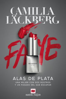 Alas de plata - Una mujer con dos rostros y un pasado del que escapar