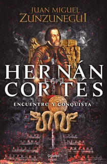 Hernán Cortés - Encuentro y conquista