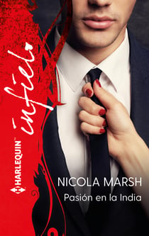Pasión en la India - El mejor regalo para San Valentín, una novela de Harlequin