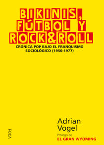 Bikinis, fútbol y Rock & Roll