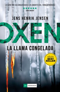 Oxen 3. La llama congelada