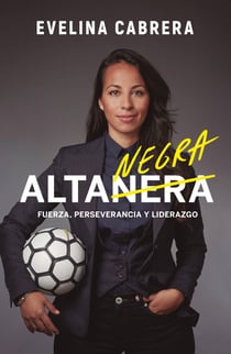 Alta negra - Fuerza, perseverancia y liderazgo