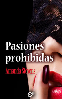 Pasiones prohibidas - El mejor regalo para San Valentín, una novela de Harlequin