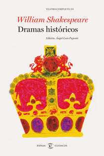 Dramas históricos. Teatro completo de William Shakespeare III - Teatro completo III