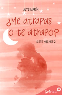 ¿Me atrapas o te atrapo? (Siete noches 2)